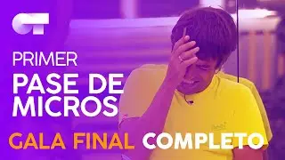 PRIMER PASE DE MICROS GALA FINAL | OT 2020