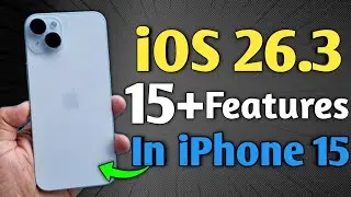 iOS 26.3 Released - 15+ Features in iPhone 15