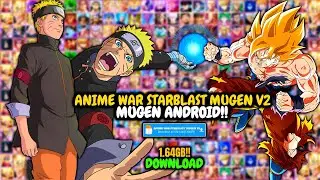 NEW‼️ Anime War Starblast Mugen v2 2025