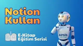 Notion Kullanımı | E Kitap Yayınlama Eğitim Seti #7