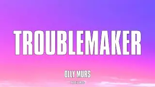 Olly Murs, Ft. Flo Rida-Troublemaker (Lyrics)