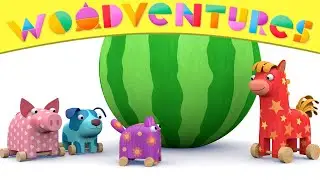 WOODVENTURES 🍉 Watermelon 🍉 Educational Cartoon Series for Preschoolers