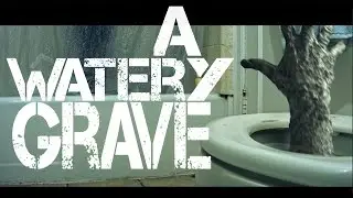 A Watery Grave - Monster movie