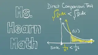 Use Direct Comparison to Show Convergence & Divergence of Improper Integrals (not series)