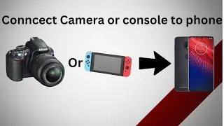 How to Connect camera to Phone (Plus console)