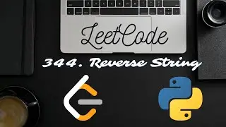 LeetCode 344. Reverse String - Python