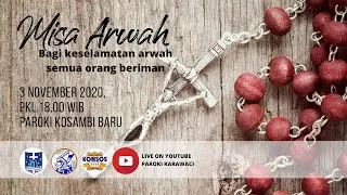 MISA ARWAH 3 NOVEMBER 2020