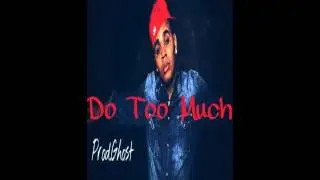 | Kevin Gates Type Beat | Do Too Much(Prod.Ghost)