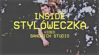 INSIDE - STYLÓWECZKA (official video)