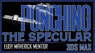3ds Max | Punching The Specular