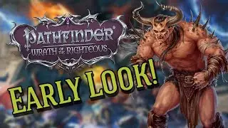 Pathfinder: Wrath of The Righteous Early Look