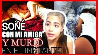 SOÑE CON MI AMIGA Y ELLA MURIO EN EL INSTANTE 😢 #STORYTIME || @madimelendez