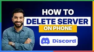 How to delete Discord server on phone [FULL GUIDE]