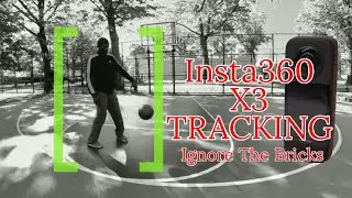 Insta360 X3 Tracking While Shooting Bricks