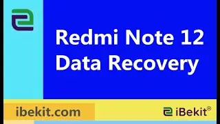 Recover Deleted Data on Xiaomi Redmi Note 12/Pro