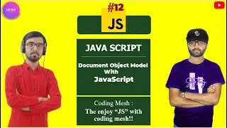 Java Script: What is DOM in Java Script|Document Object Model|JAVA SCRIPT Tutorial #12 | Coding Mesh