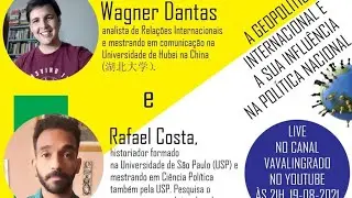 A Geopolítica internacional e sua influência na política nacional.