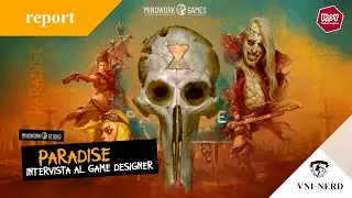 Paradise: Intervista al Game designer | Report