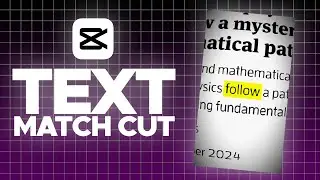 Capcut Tutorial - Text Match Cut