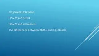 SQL TUTORIAL - COALESCE, ISNULL