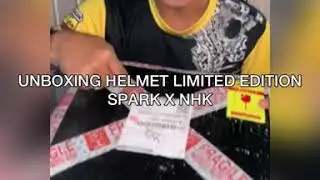 [UNBOXING] Helmet Limited Edition SPARK X NHK ‼️ 1000 unit je? 😱 #SPARKxNHK #unboxing #helmetspark