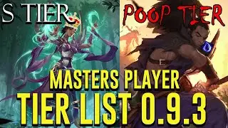 0.9.3 CHAMPION TIER LIST! | TIME STAMPS IN DESCRIPTION | LEGENDS OF RUNETERRA