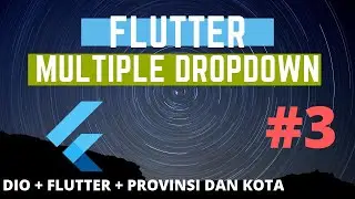 Multiple Dropdown Choose City - Flutter (Source code included)