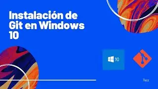 Instalación de Git en Windows 10