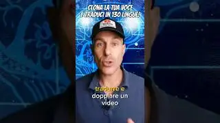 Clona la tua voce e traduci il video in 130 lingue diverse!