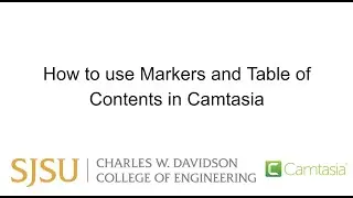 How to use Markers and Table of Contents in Camtasia