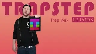 Trap Dubstep - 12 PADS - TrapStep Pack