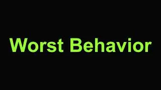 Drake - Worst Behavior (Lyrics)