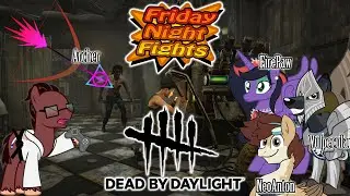Friday Night Fights - Dead By Daylight (ft. FirePaw, Vulpecula & Archer)