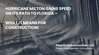 Hurricane Milton Gains Speed on Its Path to Florida – What It Means for Construction! ⚠