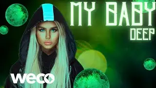 My Baby - XOXO | DEEP (Official Audio)