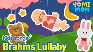 👶🏻Brahms Lullaby💤 | Best Kids Songs | YOMIMON🎈