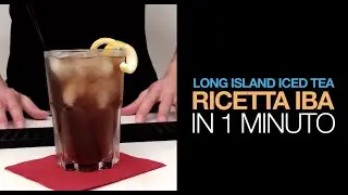 Long Island Iced Tea in un minuto | Drink Corner - One Minute Cocktail