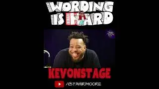 KevOnStage | Wording Is Hard | Highlights