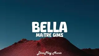 Maître Gims - Bella French / English (lyrics)