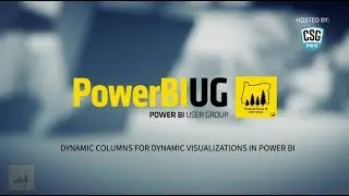 Dynamic Columns for Dynamic Visualizations in Power BI - Portland Power BI UG