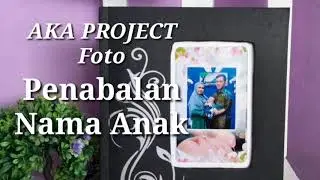 Contoh Foto Penabalan Nama 1 Roll Versi Aka Photography