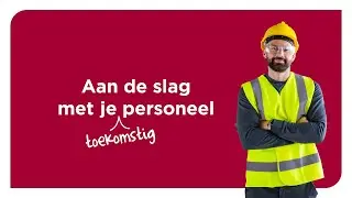 #debouwmaakthetveilig — Aan de slag met je (toekomstig) personeel (210924)
