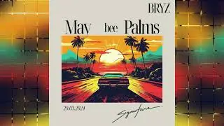 BRYZ - May