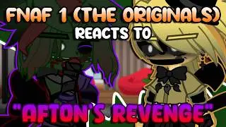 FNAF 1 (The Originals) Reacts To: “Afton’s Revenge” | FNaF | Gacha