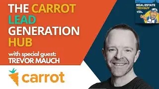 The Carrot lead generation hub - with Trevor Mauch