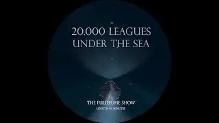 20.000 Leagues under the sea - Fulldome TRAILER 2024 - english Version