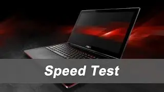 ASUS ROG G550JK - Speed Test (Turn on the windows)
