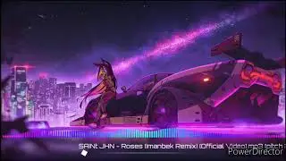 SAINt JHN - Roses (Imanbek Remix) nightcore