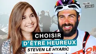 [BESTOF DE L'ÉTÉ] Stéven Le Hyaric, cycliste et aventurier « Le jour où j’ai décidé d’être heureux »