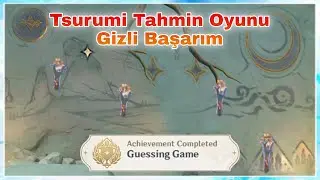 Guessing Game / Genshin İmpact / Gizli Başarım / Tsurumi / Sis (Fog)